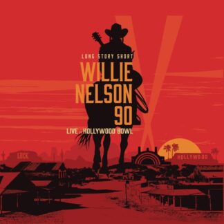 Willie Nelson  -  Long Story Short  Willie Nelson 90 Live  2LP