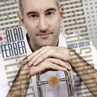 ALAN FERBER - MARCH SUBLMIME 1CD