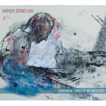 ARMEN DONELIAN - SAYAT NOVA 2CD