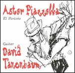 DAVID TANENBAUM - PIAZZOLLA: EL PORTENO 1CD