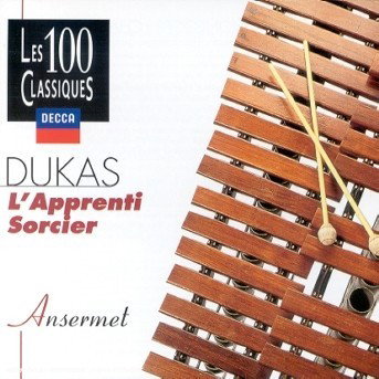 ANSERMET - DUKAS: L-APPRENTI SORCIER 1CD