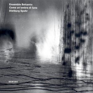 BELCANTO - SPOHR: COME ... 1CD
