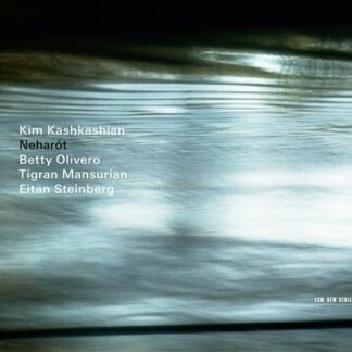 KIM KASHKASHIAN - OLIVERO, MANSURIAN, STEINBERG 1CD