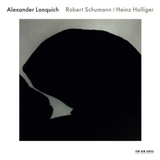 ALEXANDER LONQUICH - SCHUMANN, HOLLIGER: KREISLERIANA, PARTITA 1CD