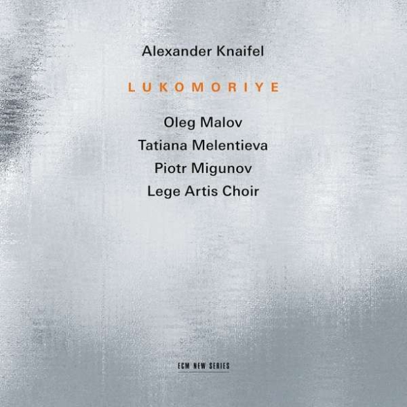 ALEXANDER KNAIFEL - LUKOMORIYE 1CD