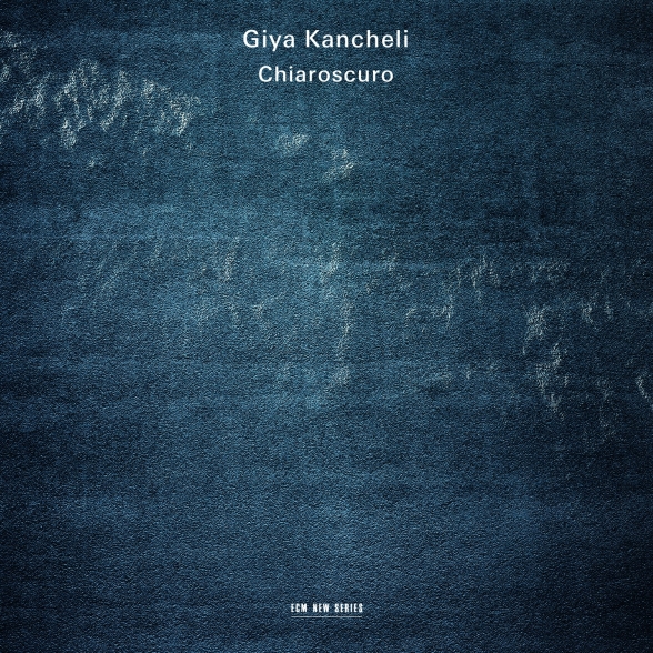 GIDON KREMER, PATRICIA KOPATCHINSKAJA - KANCHELI: CHIAROSCURO 1CD