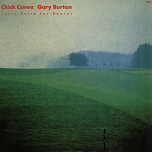 CHICK COREA, GARY BURTON - LYRIC SUITE FOR SEXT 1CD