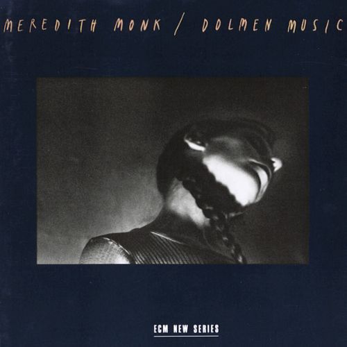 MEREDITH MONK - DOLMEN MUSIC 1CD