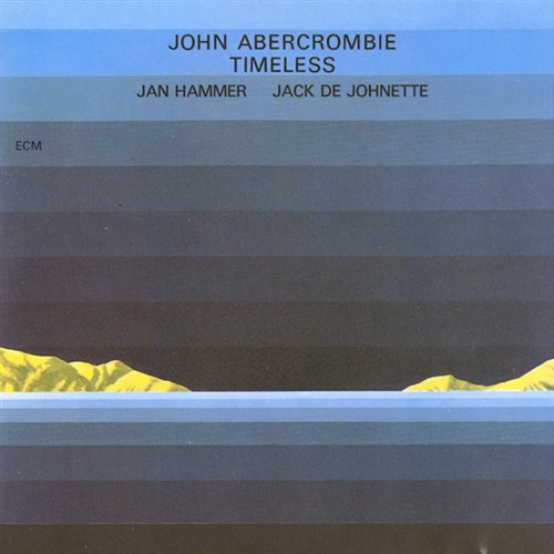 JOHN ABERCROMBIE - TIMELESS 1CD