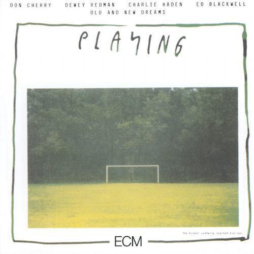 OLD AND NEW DREAMS - PLAYING 1CD