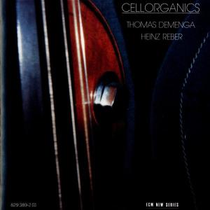 DEMENGA, REBER - DEMENGA/REBER: CELLORGANICS 1CD