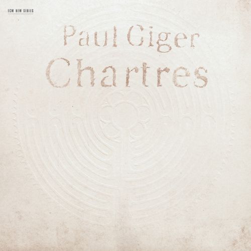 PAUL GIGER - CHARTRES 1CD