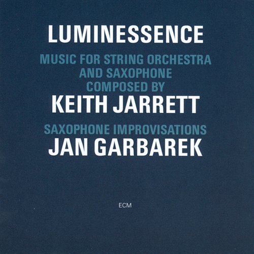 KEITH JARRETT, JAN GARBAREK - LUMINESSENCE 1CD