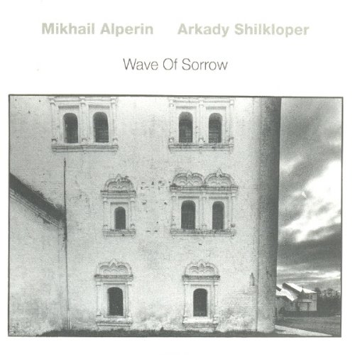 MISHA ALPERIN, SHILKLOPER - WAVE OF SORROW 1LP