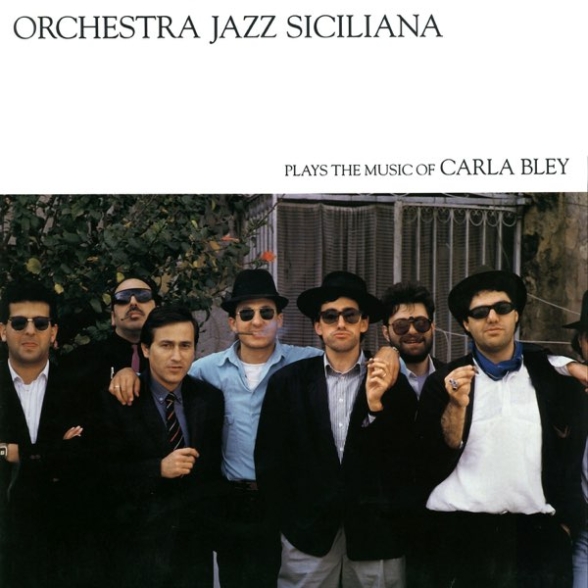 CARLA BLEY - ORCHESTRA JAZZ SICILIANA 1LP