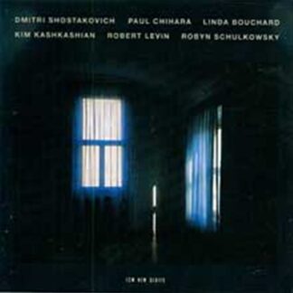 KASHKASHIAN, SCHULKOWSKY, LEVI - SHOSTAKOVICH, CHIHARA, BOUCHARD 1CD