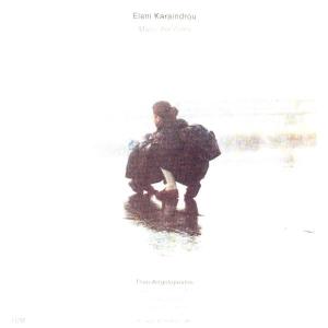 ELENI KARAINDROU - MUSIC FOR FILMS 1CD