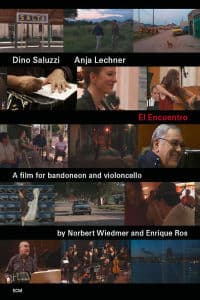 DINO SALUZZI, ANJA LECHNER - EL ENCUENTRO 1DVD
