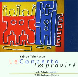 LOUIS SCLAVIS, FABIEN TEHERICSEN - LE CONCERTO IMPROVISÉ 1CD