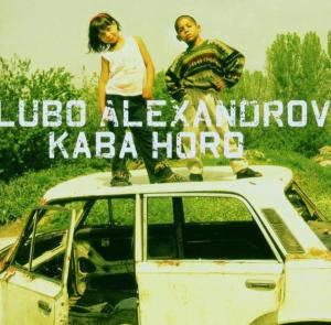 LUBO ALEXANDROV - KABA HORO 1CD