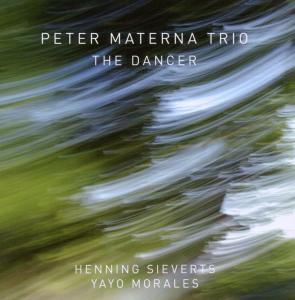 PETER MATERNA TRIO - THE DANCER 1CD
