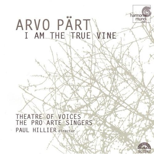 THEATRE VOICES, PRO-ARTE SINGE - PART: I AM THE TRUE VINE 1CD