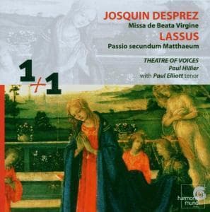 THEATRE OF VOICES, HILLIER - DESPREZ, LASSUS : MISSA DE BEATA VIRGINE, PASSIO S 2CD