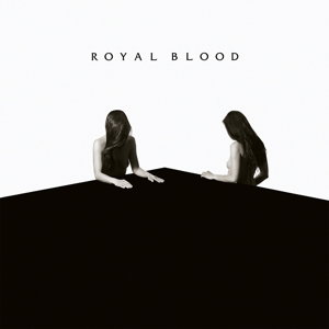 ROYAL BLOOD - HOW DID WE GET SO DARK? 1LP