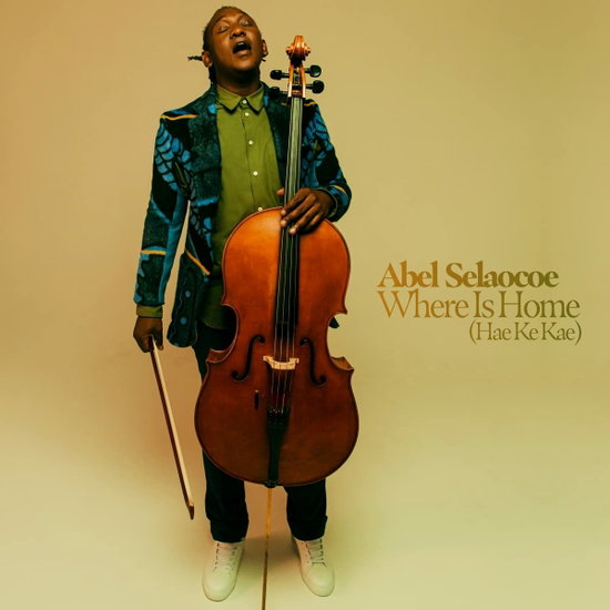 ABEL SELAOCOE - WHERE IS HOME / HAE KE KAE 1CD