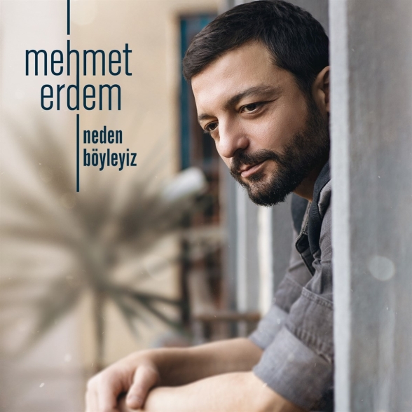 MEHMET ERDEM - NEDEN BÖYLEYIZ 1CD