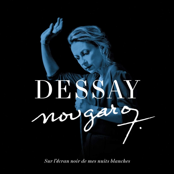 NATALIE DESSAY - NOUGARO : SUR L ÉCRAN NOIR 1CD