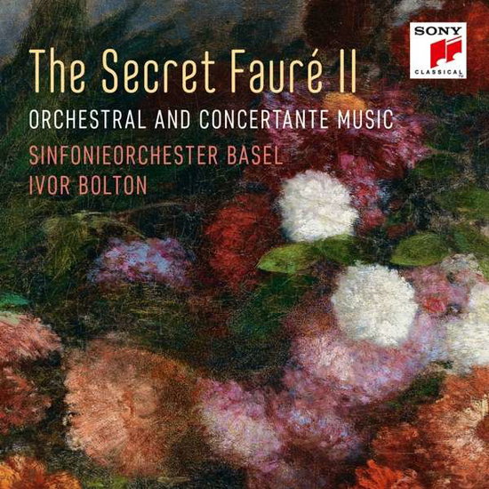 SINFONIEORCHESTER BASEL - THE SECRET FAURÉ 2 1CD