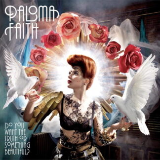 PALOMA FAITH - DO YOU WANT THE TRUTH OR SOMETHING BEAUTIFUL? 1LP