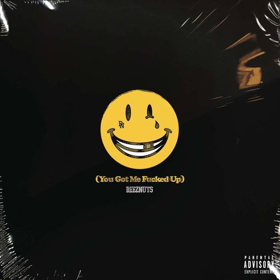 DEEZ NUTS - YOU GOT ME FUCKED UP 1CD