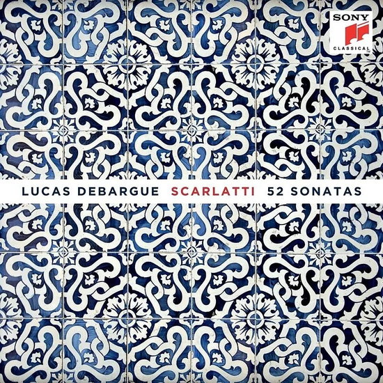 LUCAS DEBARGUE - SCARLATTI: 52 SONATAS 4CD