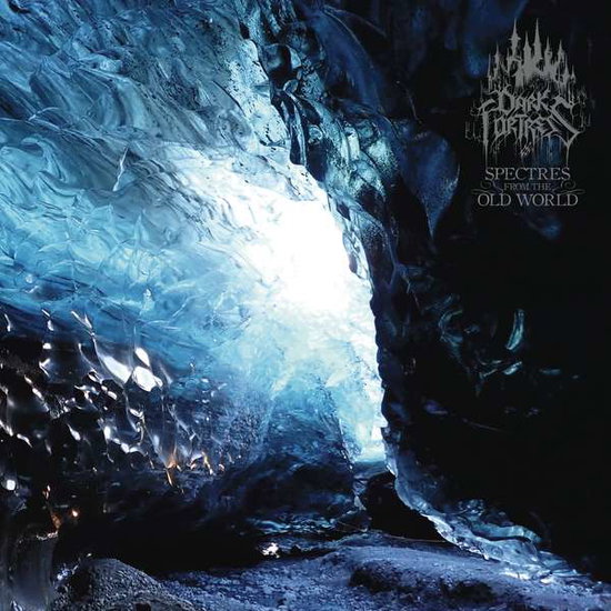 DARK FORTRESS - SPECTRES FROM THE OLD WORLD 1CD