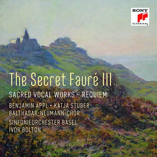 SINFONIEORCHESTER BASEL, IVOR - THE SECRET FAURÉ 3: SACRED VOCAL WORKS 1CD