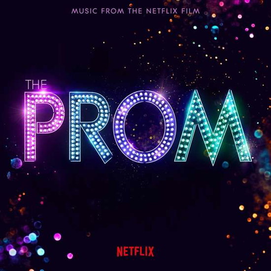 THE CAST OF NETFLIX S FILM THE PROM - THE PROM (MUSIC FROM THE NETFLIX FILM) 1CD
