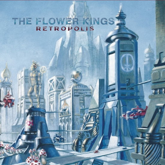 THE FLOWER KINGS - RETROPOLIS (RE-ISSUE 2022) 1CD