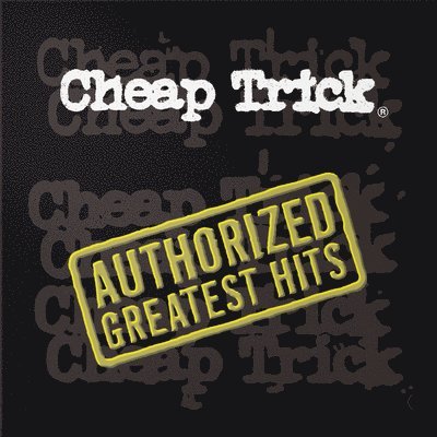 CHEAP TRICK - AUTHORIZED GREATEST HITS 2LP