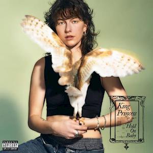 KING PRINCESS - HOLD ON BABY 1LP