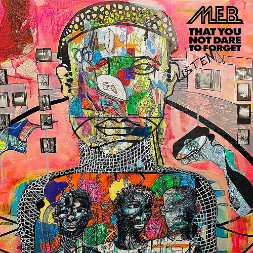 M.E.B. (MILES ELEKTRIC BAND) - THAT YOU NOT DARE TO FORGET 1CD