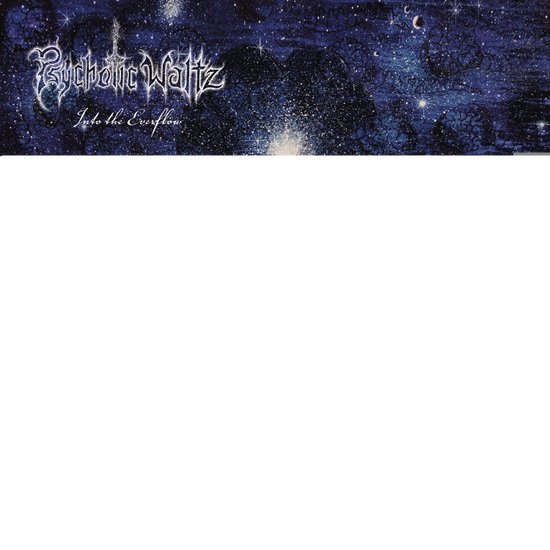 PSYCHOTIC WALTZ - INTO THE EVERFLOW (RE-ISSUE 2024) 1LP