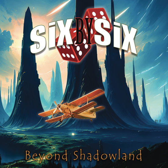 SIX BY SIX - BEYOND SHADOWLAND 1CD