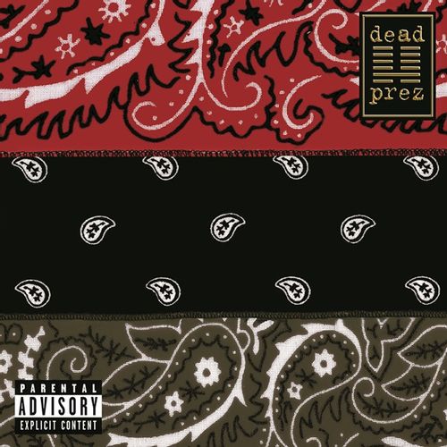 DEAD PREZ - RBG: REVOLUTIONARY BUT GANGSTA 1LP