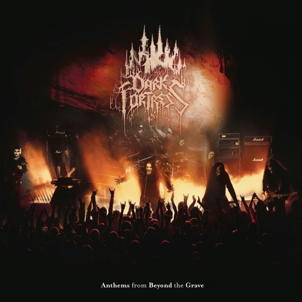 DARK FORTRESS - ANTHEMS FROM BEYOND THE GRAVE - LIVE IN EUROPE 2023 2LP