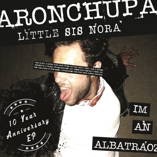 ARONCHUPA & LITTLE SIS NORA - I'M AN ALBATRAOZ 1LP