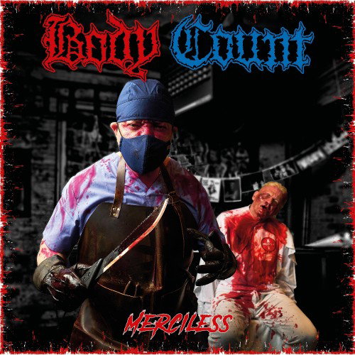 BODY COUNT - MERCILESS 1CD