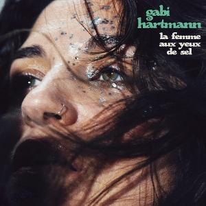 GABI HARTMANN - LA FEMME AUX YEUX DE SEL 1CD