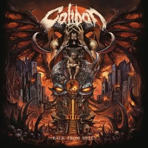 CALIBAN - BACK FROM HELL 1CD